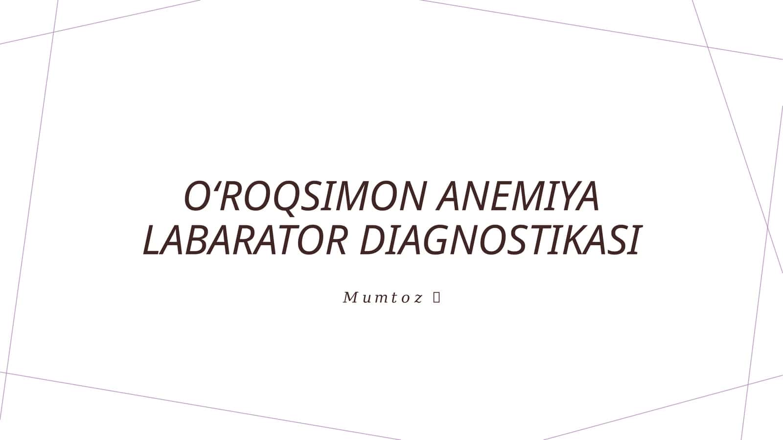 Oʻroqsimon anemiya labarator diagnostikasi
