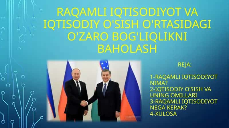 Raqamli iqtisodiyot va iqtisodiy o'sish o'rtasidagi o'zarobog'liqlik