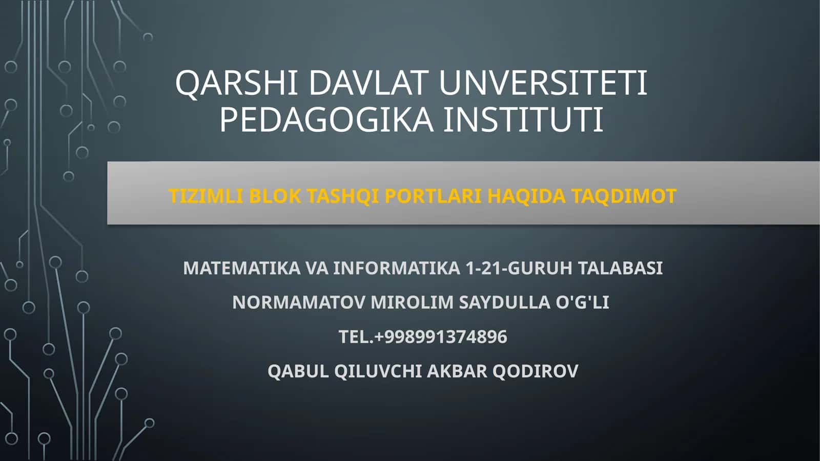TIZIMLI BLOK HAQIDA TAQDIMOT