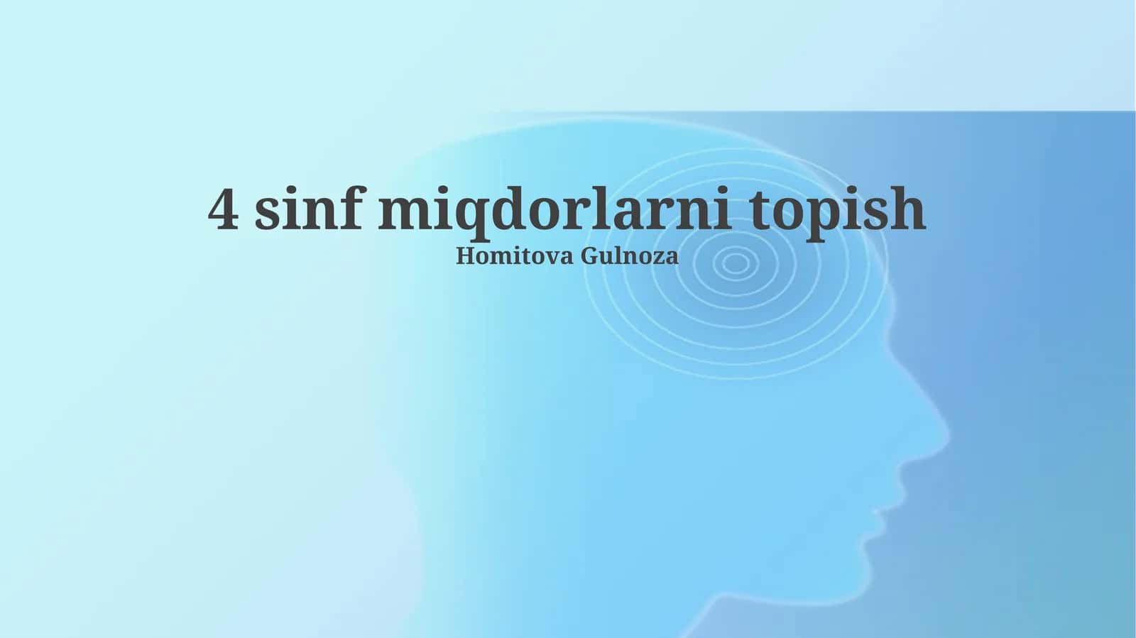 4 sinf miqdorlarni topish