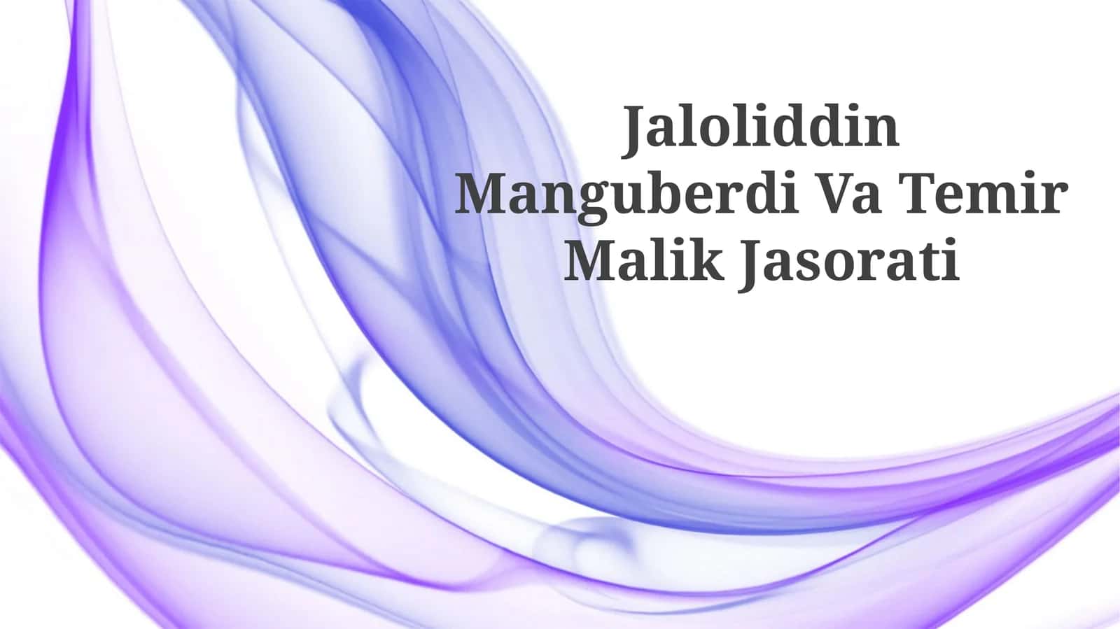 Jaloliddin Manguberdi Va Temir Malik Jasorati