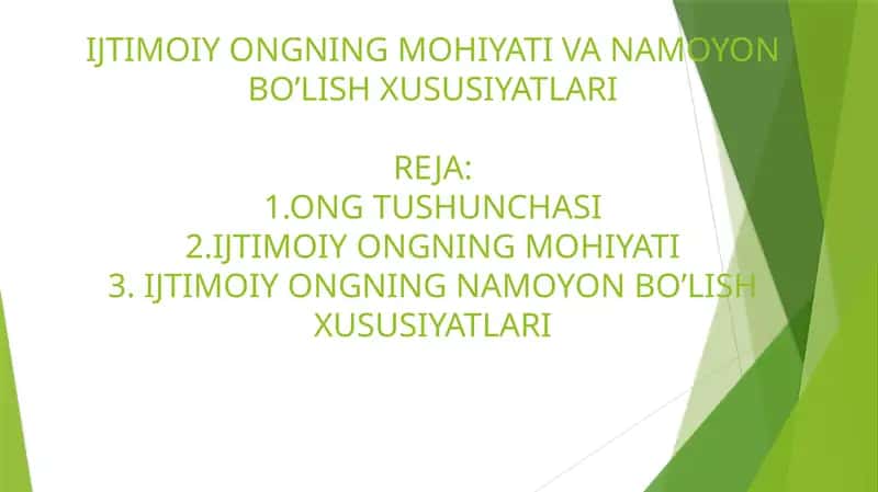 IJTIMOIY ONGNING MOHIYATI VA NAMOYON BO’LISH XUSUSIYATLARI