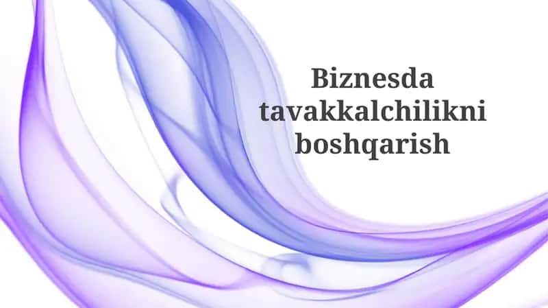 Biznesdatavakkalchilikniboshqarish