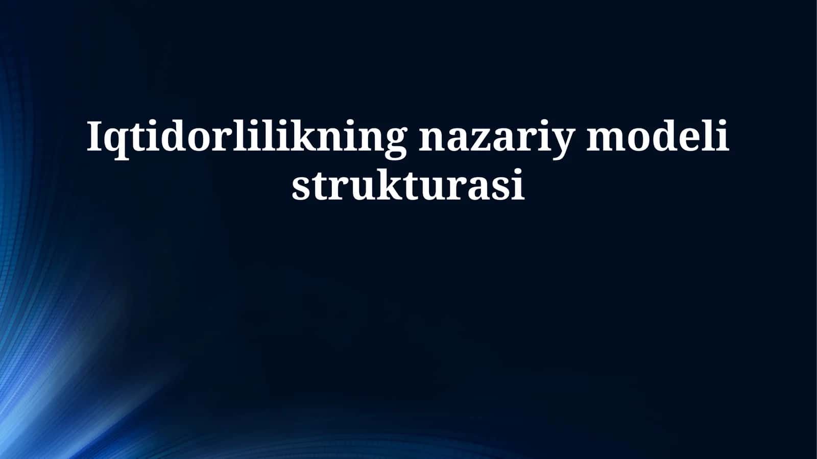 Iqtidorlilikning nazariy modeli strukturasi