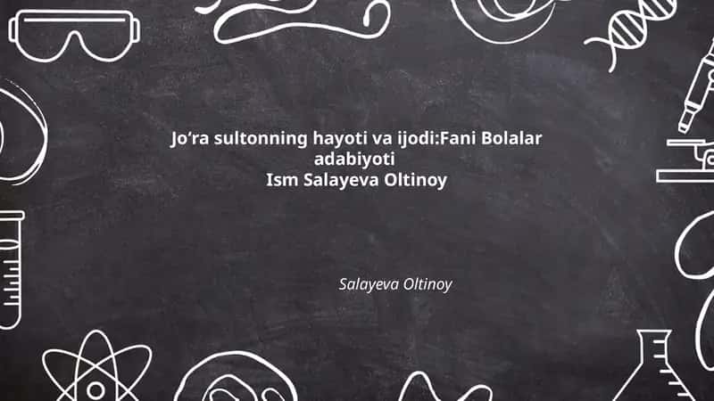 Joʻra sultonning hayoti va ijodi:Fani Bolalar adabiyoti