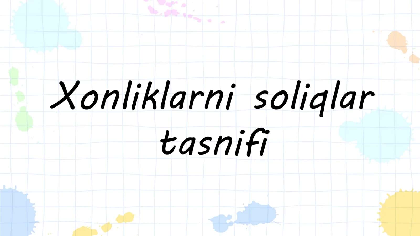 Xonliklarni soliqlar tasnifi