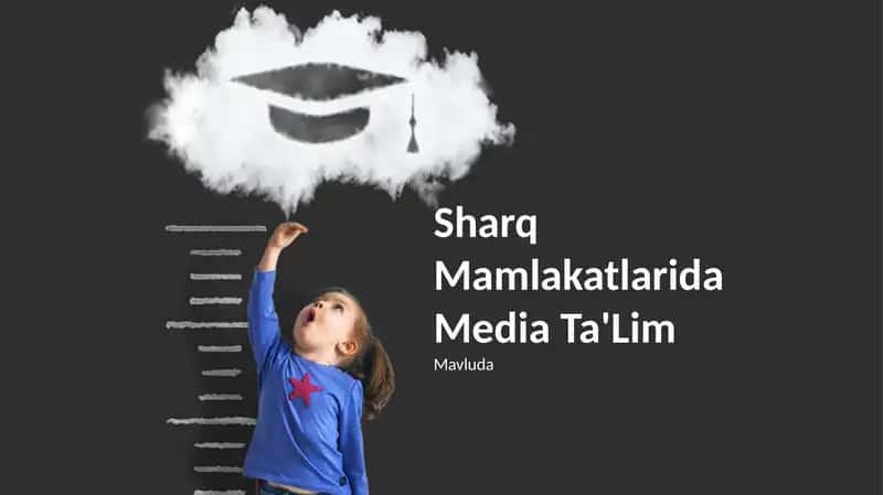 Sharq Mamlakatlarida Media Ta'lim