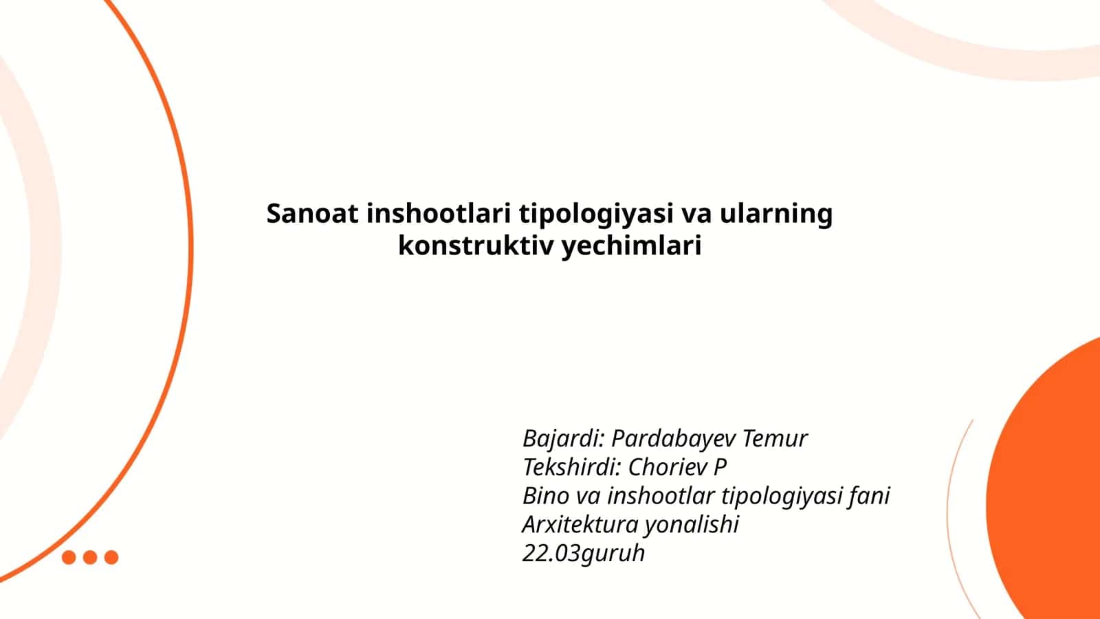Sanoat inshootlari tipologiyasi va ularning konstruktiv yechimlari