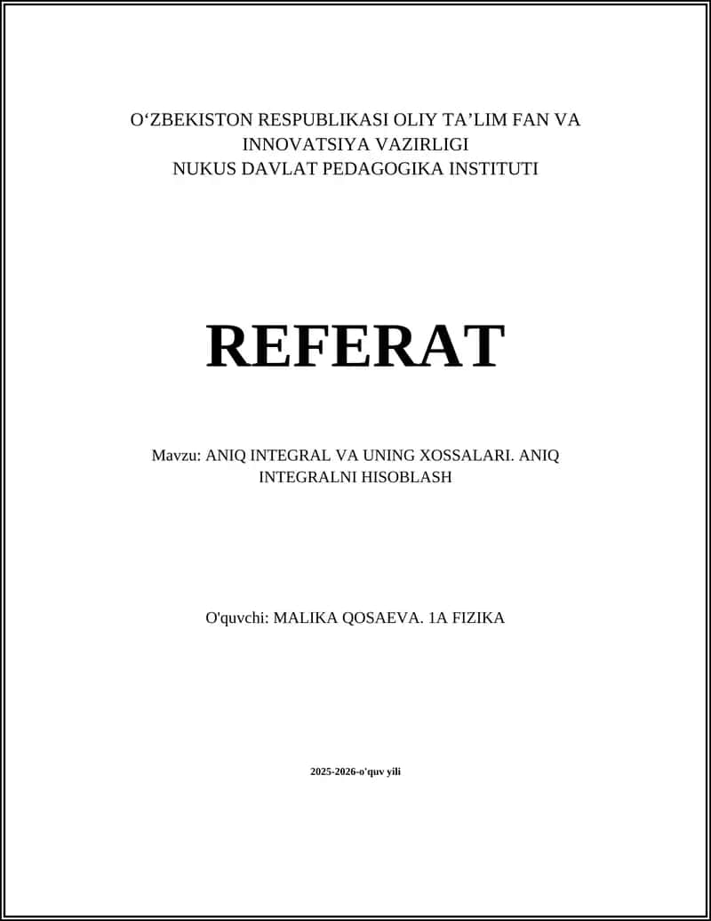 ANIQ INTEGRAL VA UNING XOSSALARI
