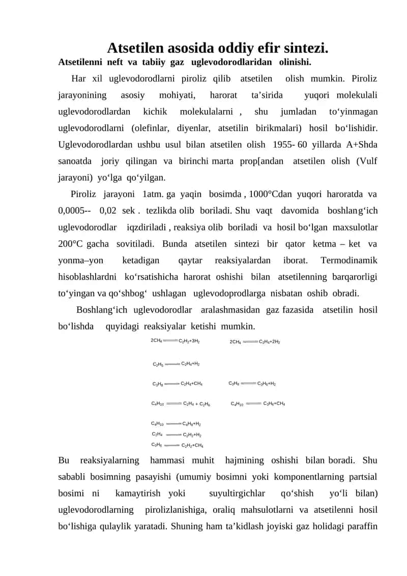 Atsetilen asosida oddiy efir sintezi.