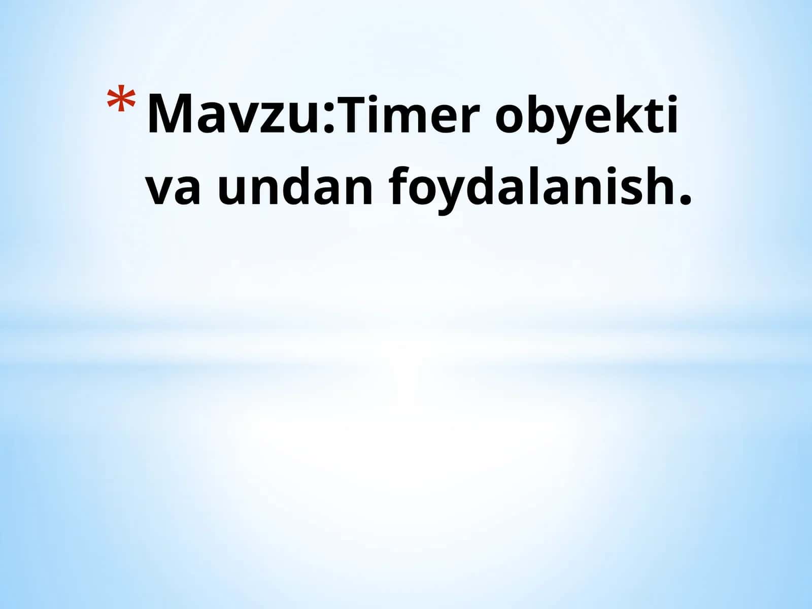 Timer obyektiva undan foydalanish