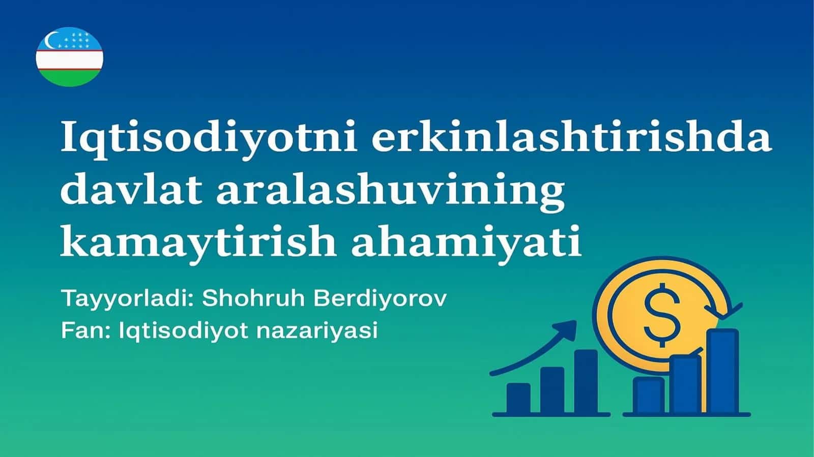 iqtisodiyotni erkinlashtirishda davlat aralashuvining kamaytirishni ahamiyati