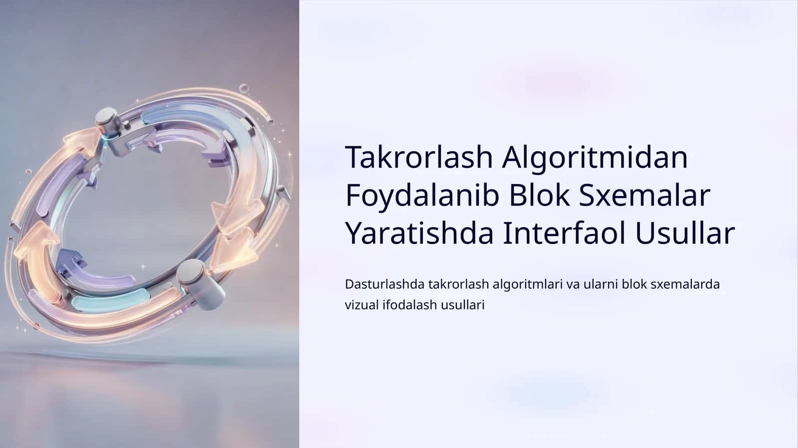 Takrorlash Algoritmidan Foydalanib Blok Sxemalar Yaratishda Interfaol Usullar