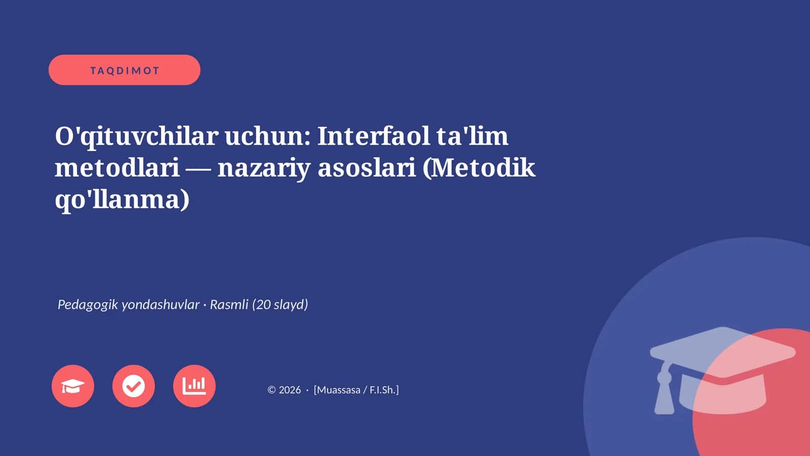 Interfaol ta'lim metodlari — nazariy asoslari (Metodik qo'llanma)