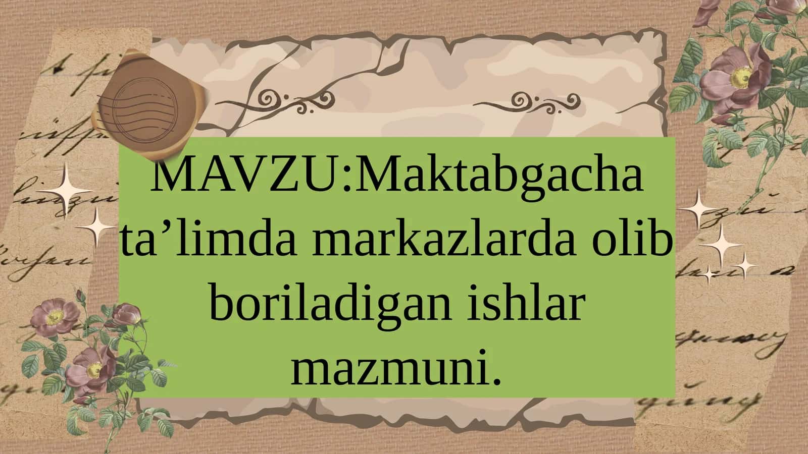 Maktabgacha ta’limda markazlarda olib boriladigan ishlar mazmuni