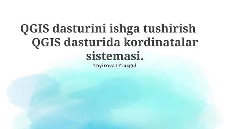 QGIS dasturini ishga tushirish
