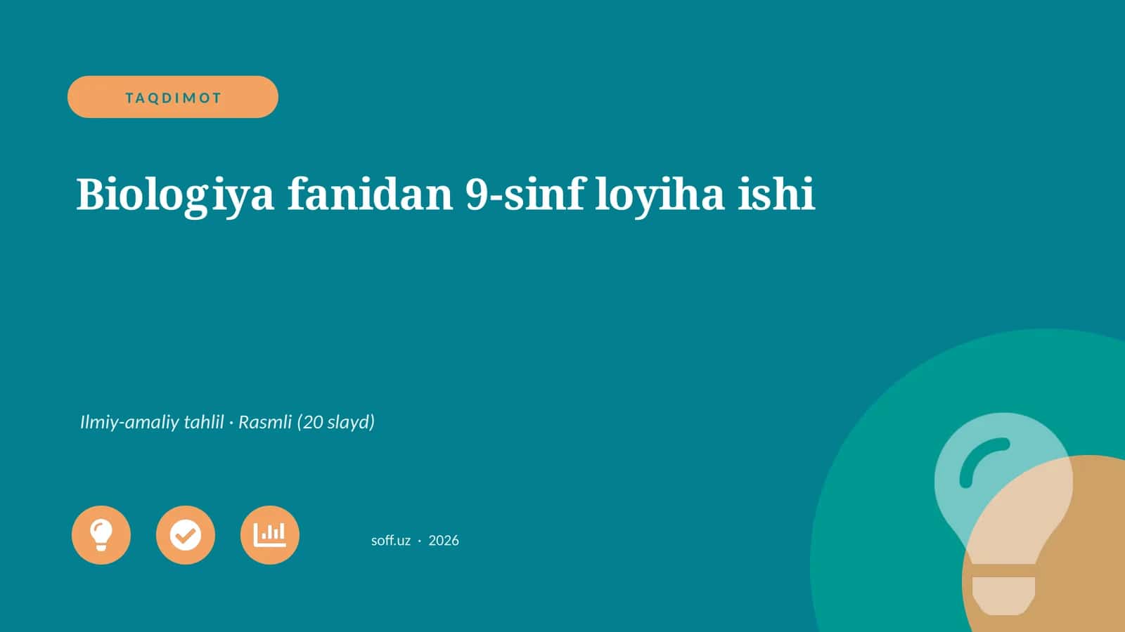 Biologiya fanidan 9-sinf loyiha ishi