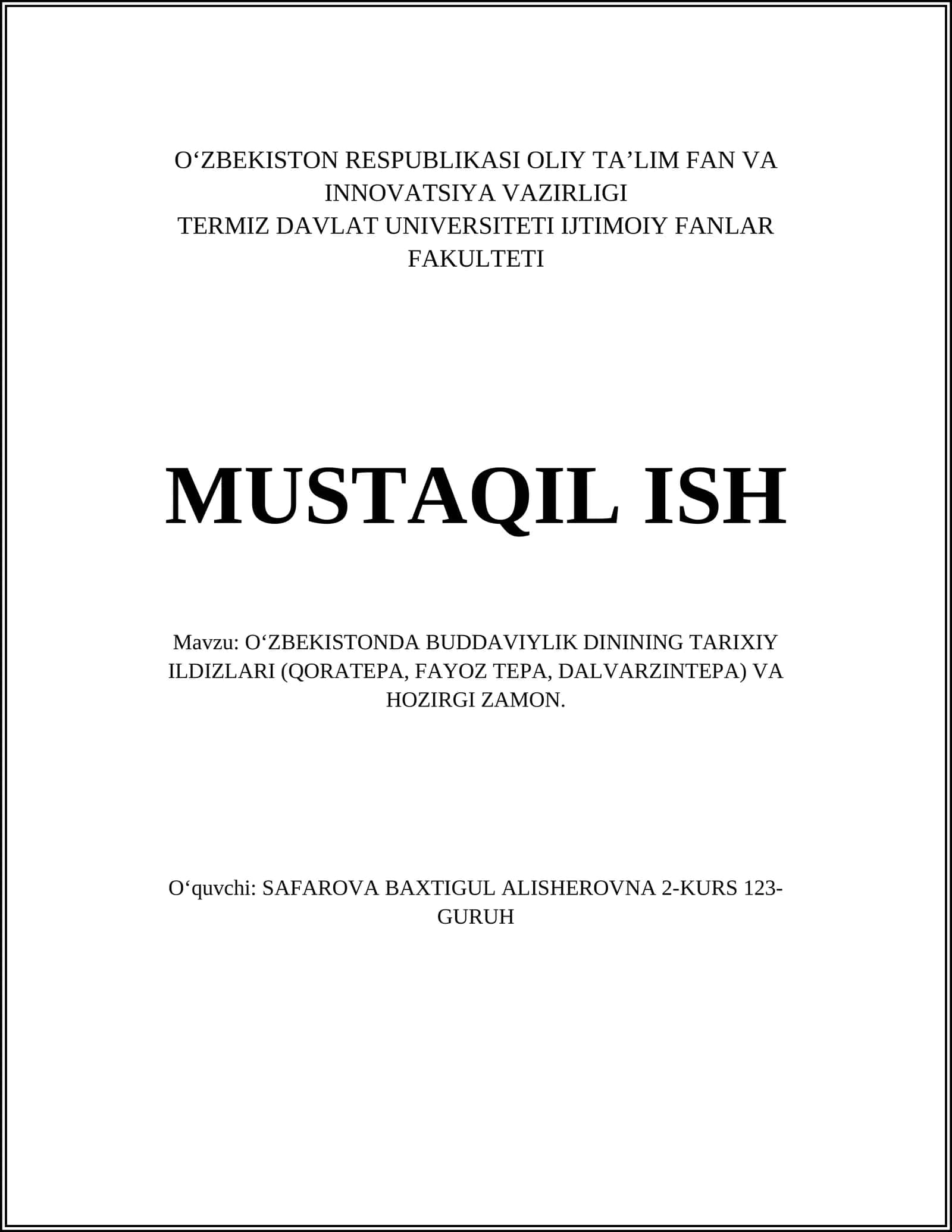 OʻZBEKISTONDA BUDDAVIYLIK DININING TARIXIY ILDIZLARI (QORATEPA, FAYOZ TEPA, DALVARZINTEPA) VA HOZIRGI ZAMON
