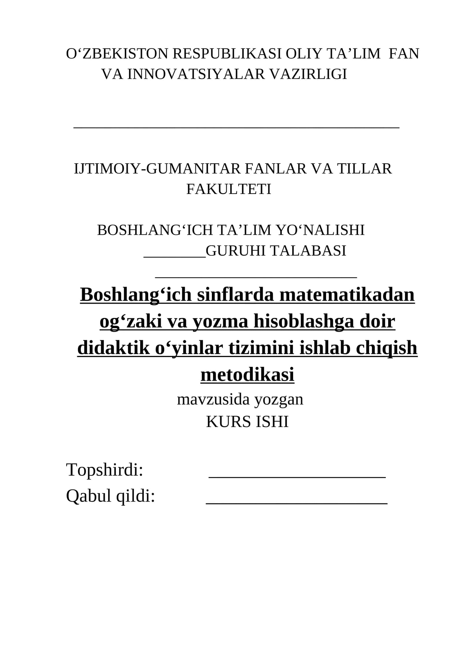 Boshlang‘ich sinflarda matematikadan og‘zaki va yozma hisoblashga doir didaktik o‘yinlar tizimini ishlab chiqish metodikasi