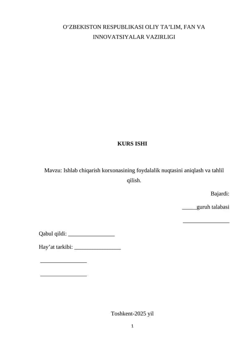 Ishlab chiqarish korxonasining foydalalik nuqtasini aniqlash va tahlil qilish
