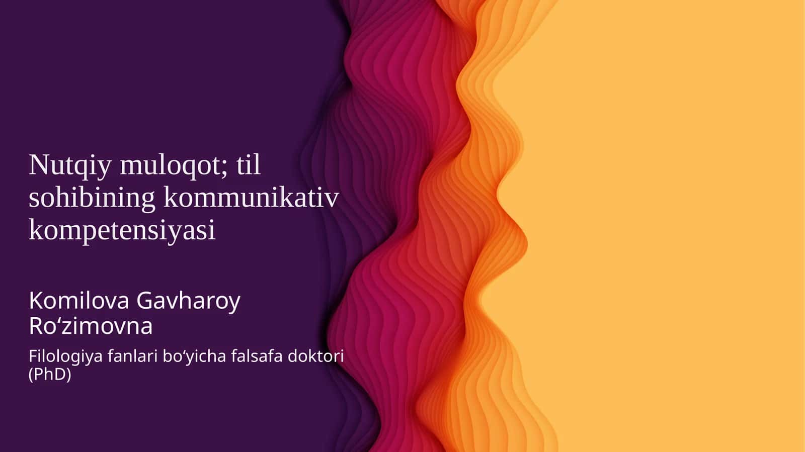 Nutqiy muloqot; til sohibining kommunikativ kompetensiyasi