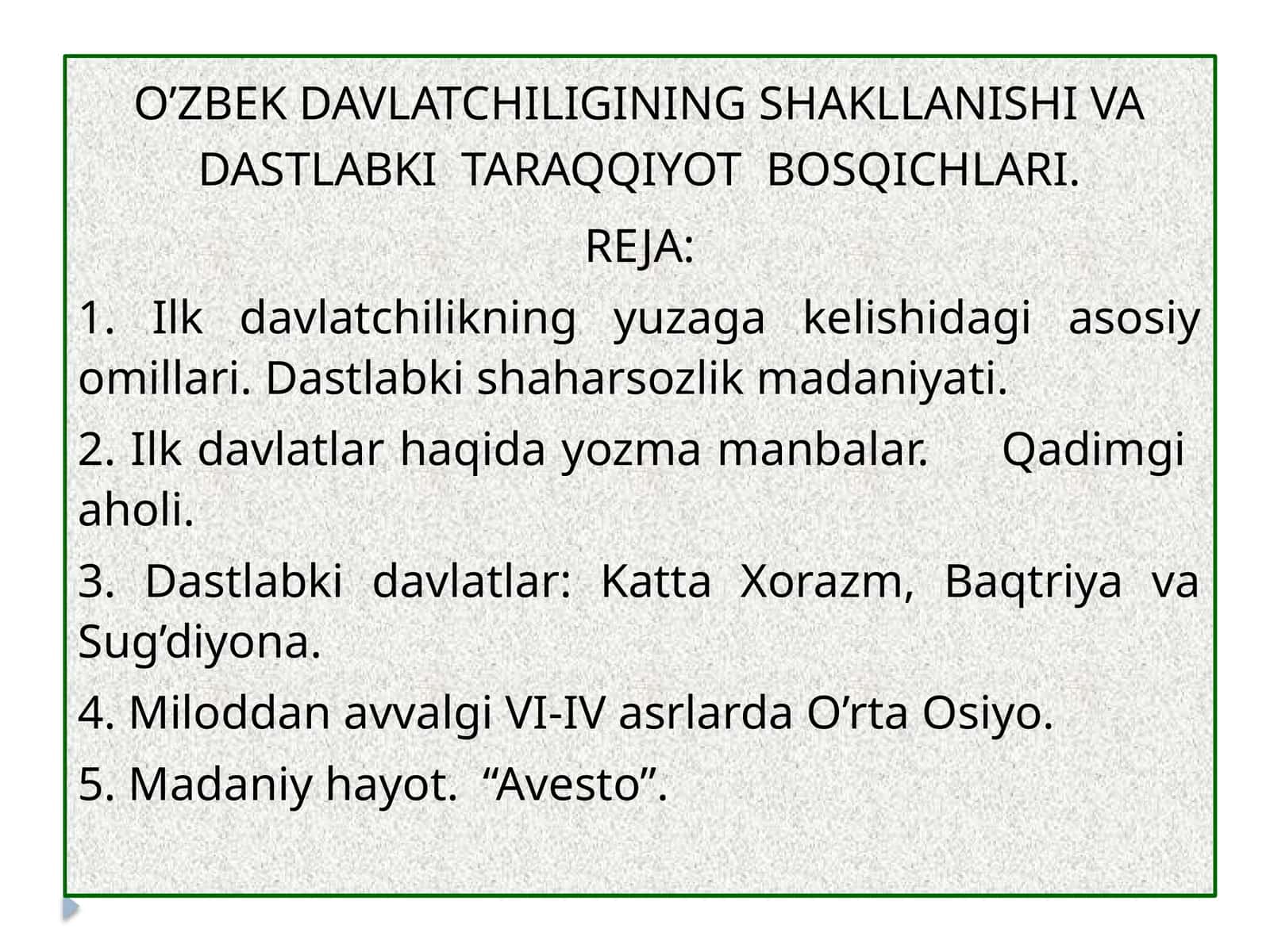 O’ZBEK DAVLATCHILIGINING SHAKLLANISHI VA DASTLABKI TARAQQIYOT BOSQICHLARI