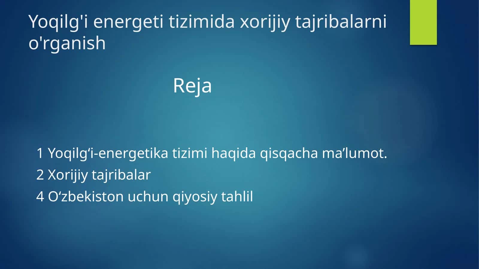 Yoqilg'i-energetika tizimi daxoriy tajribalarni o'rganish