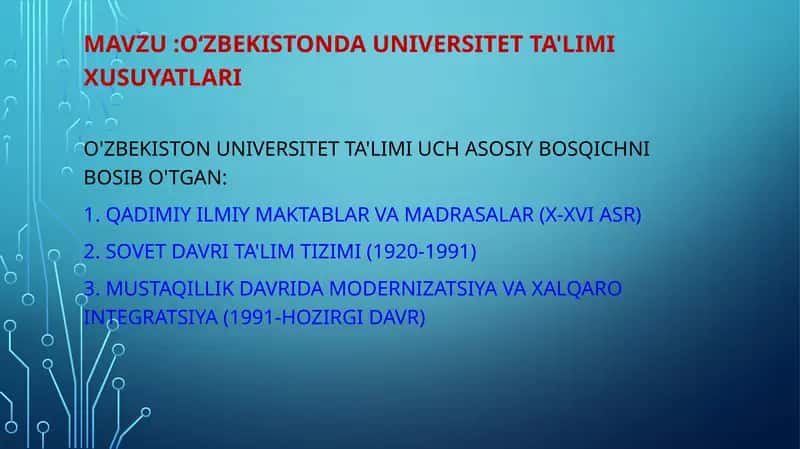 Oʻzbekistonda Universitet ta'limi xusuyatlari
