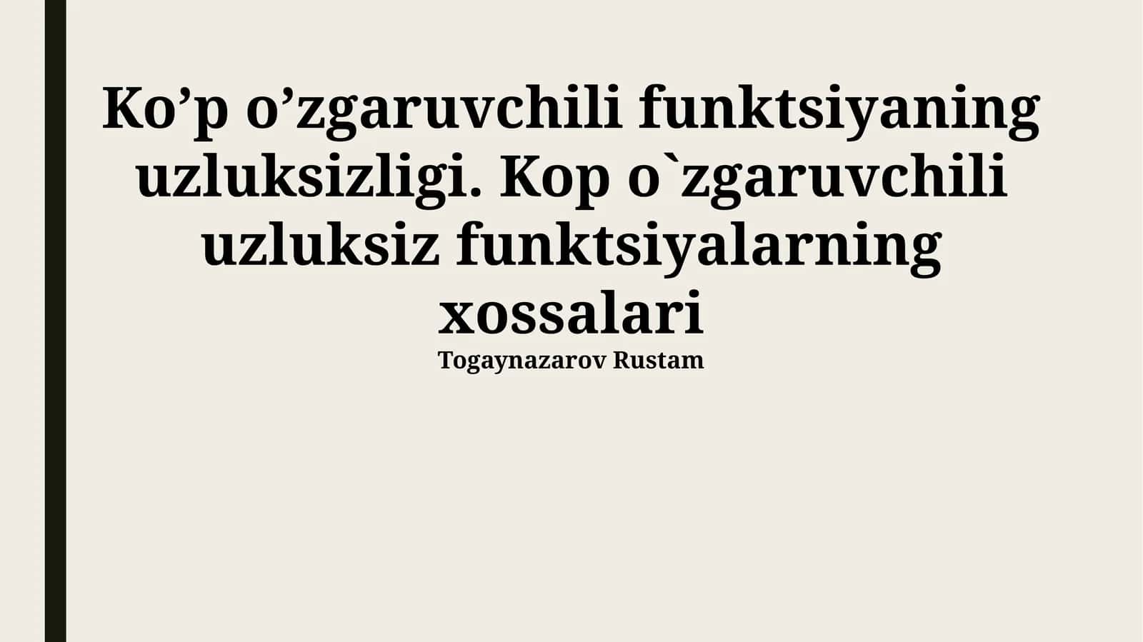 Uzluksiz funksiyaning xossalari: ko'paytmasi va bo'linmasi