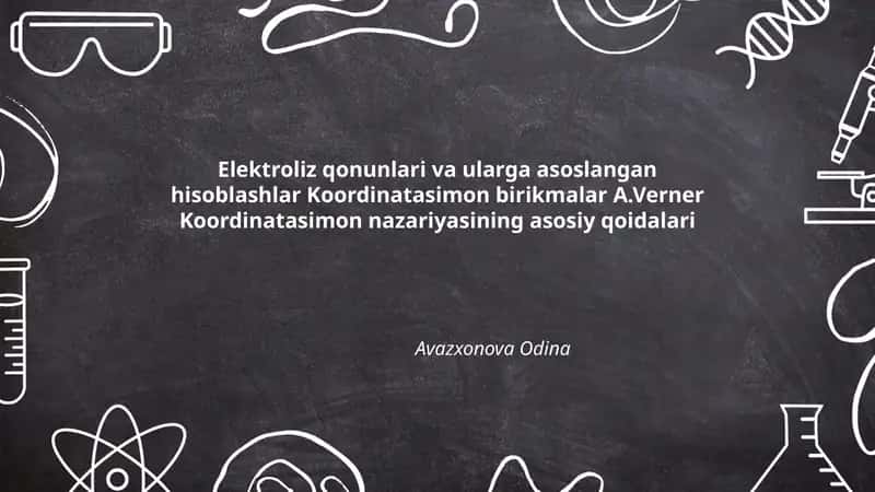 Elektroliz qonunlari va ularga asoslangan hisoblashlar