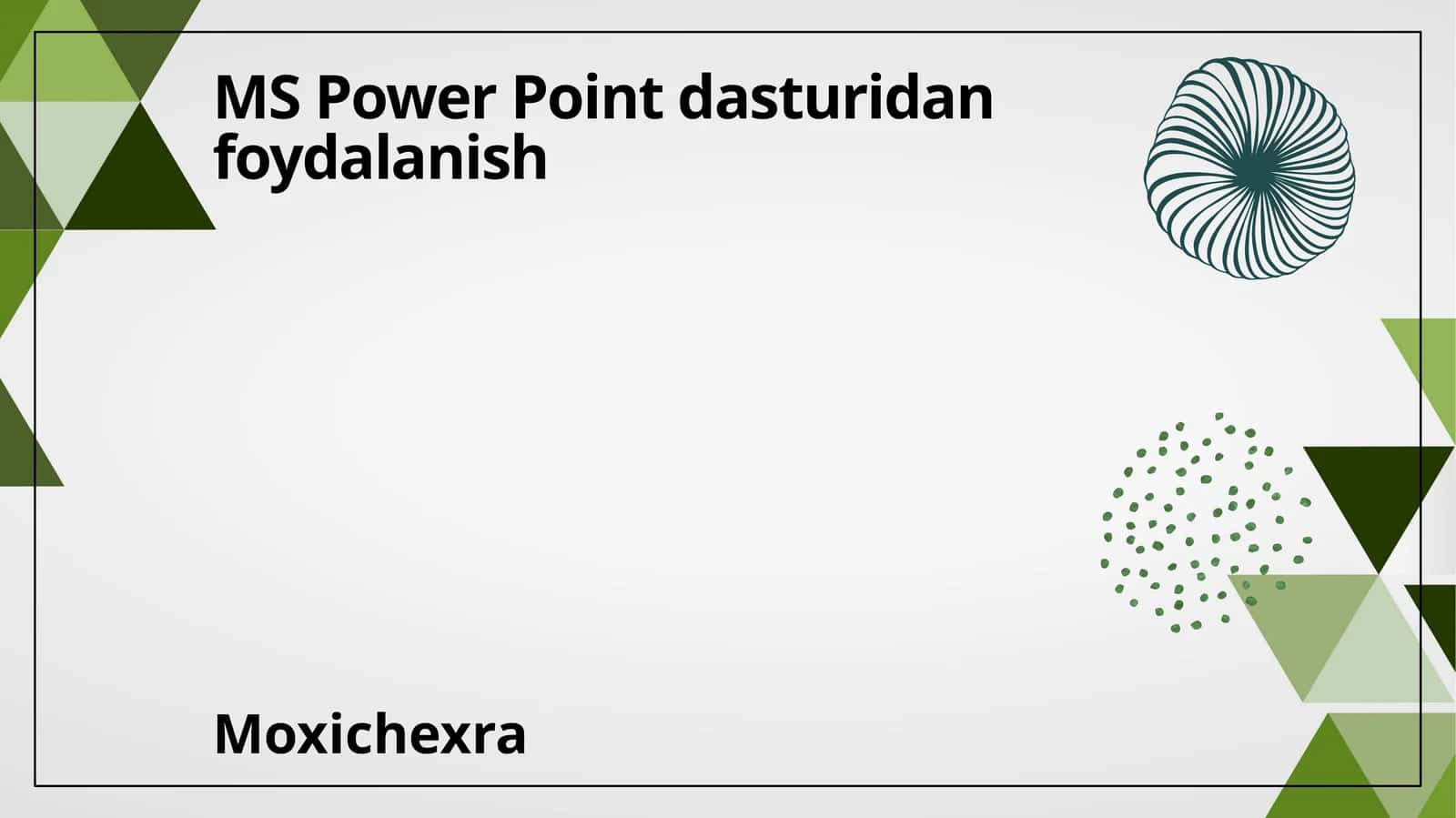 MS Power Point dasturi