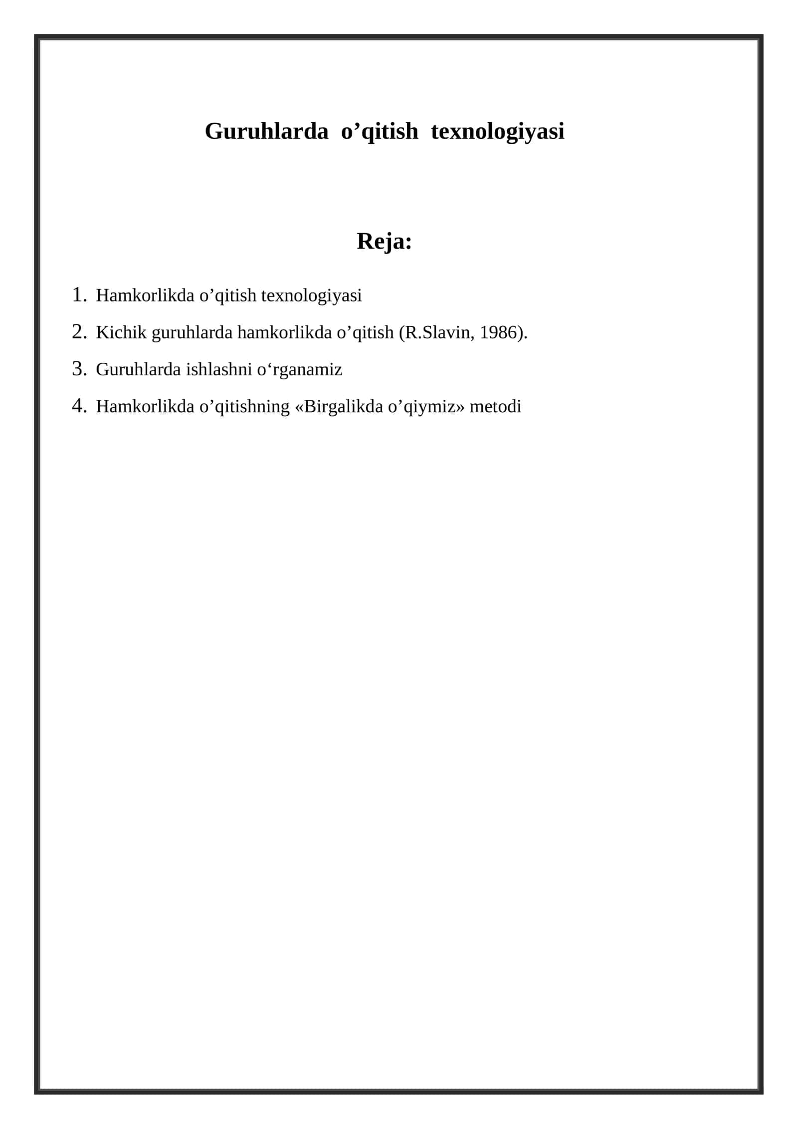 Guruhlarda o’qitish texnologiyasi