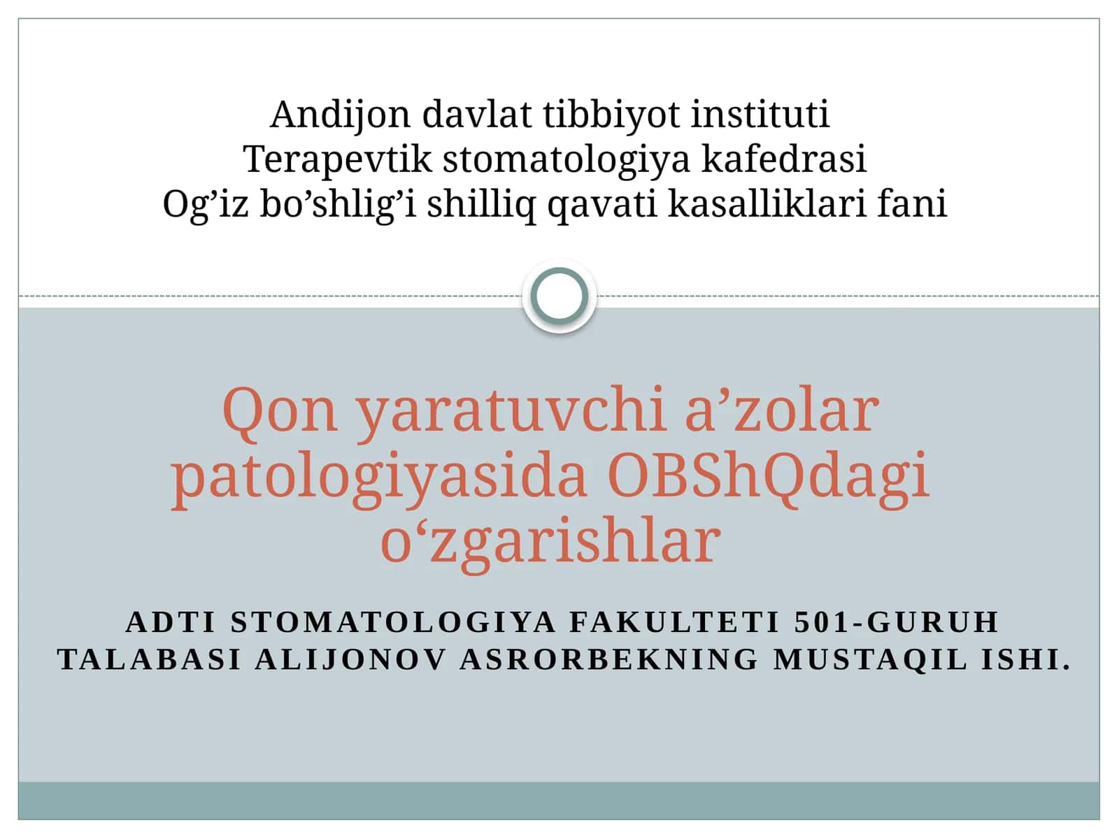 Qon yaratuvchi a’zolar patologiyasida OBShQdagi oʻzgarishlar