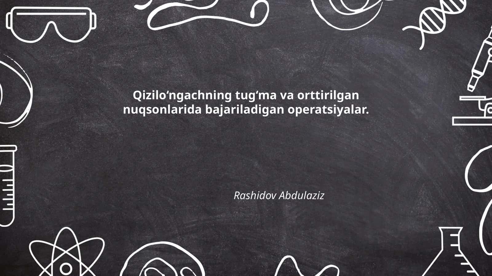 Qizilo‘ngachning tug‘ma va orttirilgan nuqsonlarida bajariladigan operatsiyalar