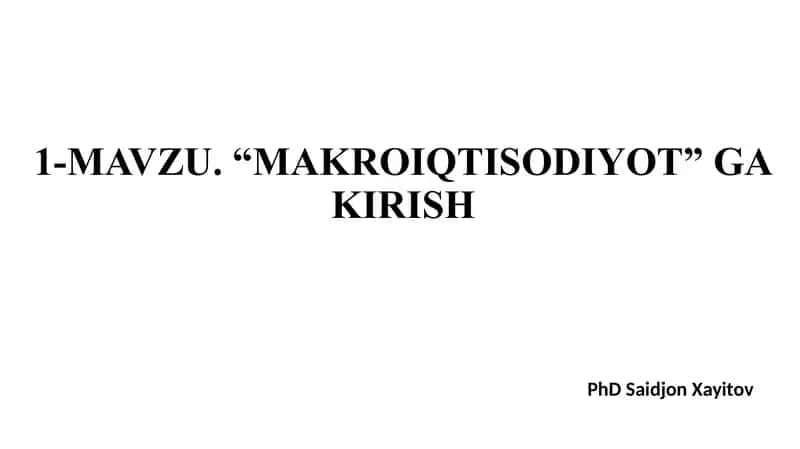 Makroiqtisodiyot fanining tarixi