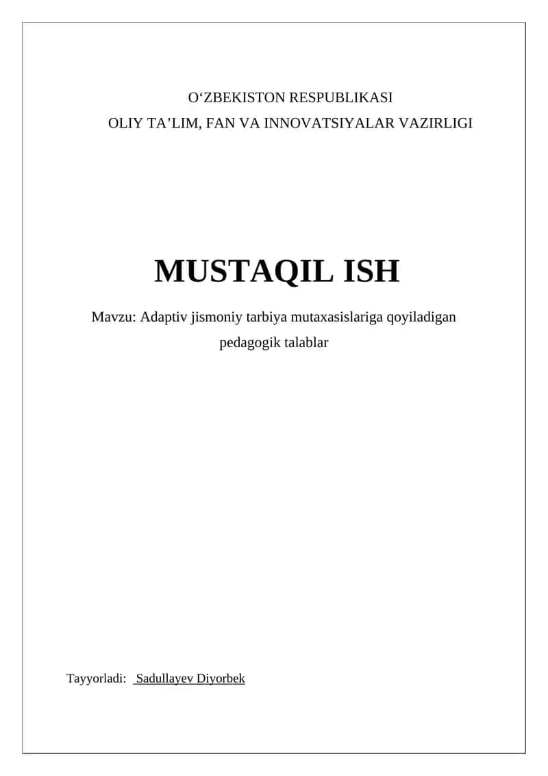 Adaptiv jismoniy tarbiya mutaxasislariga qoyiladigan pedagogik talablar