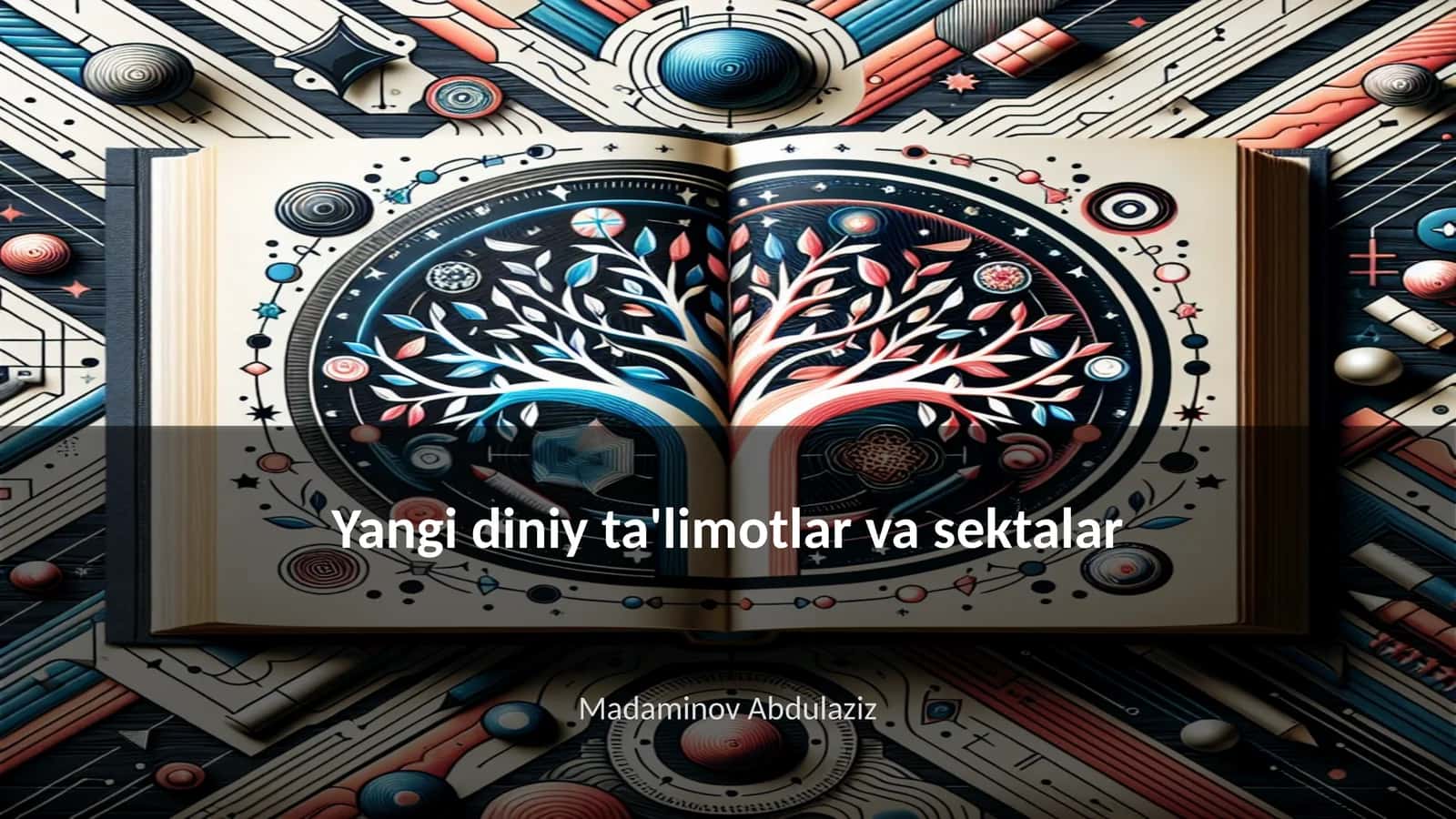 Yangi diniy ta'limotlar va sektalar