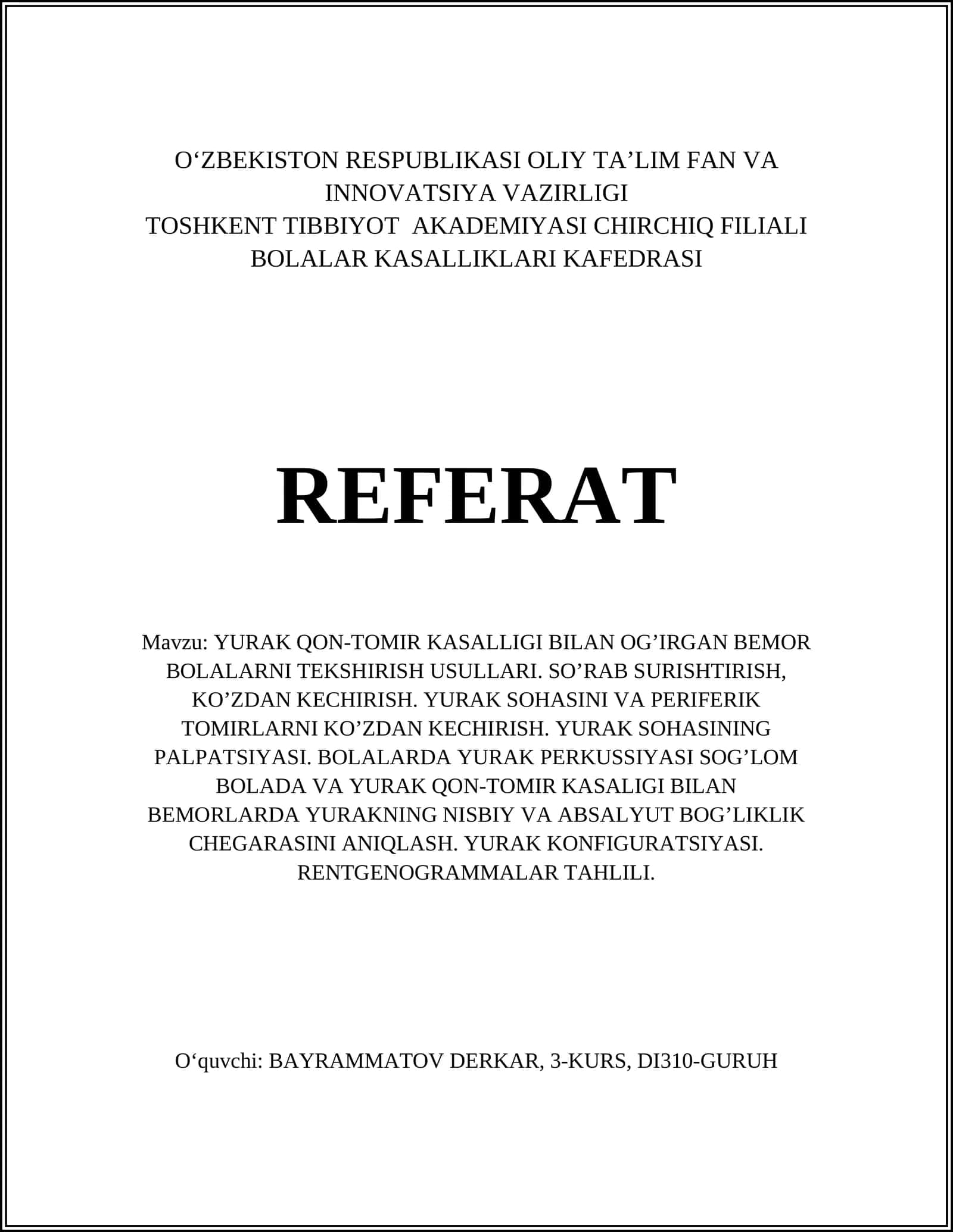 YURAK QON-TOMIR KASALLIGI BILAN OG’IRGAN BEMOR BOLALARNI TEKSHIRISH USULLARI