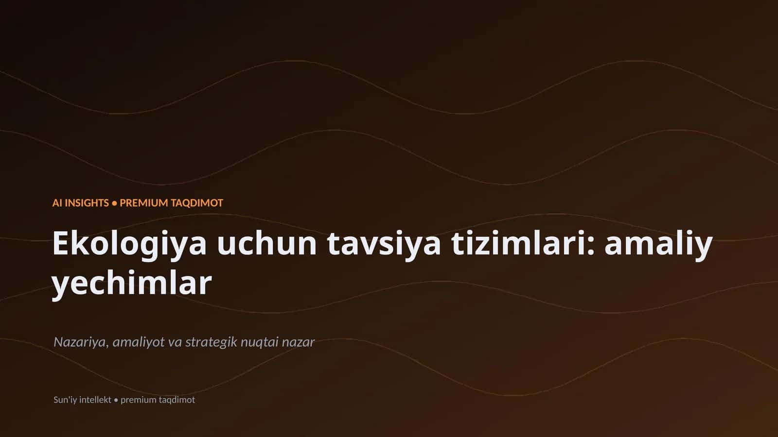 Ekologiya uchun tavsiya tizimlari: amaliy yechimlar