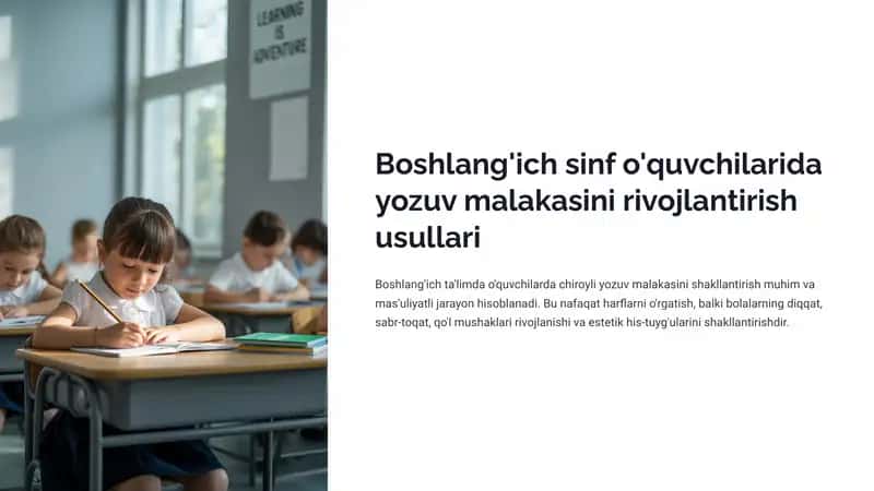 Boshlang'ich sinf o'quvchilarida yozuv malakasini rivojlantirish usullari