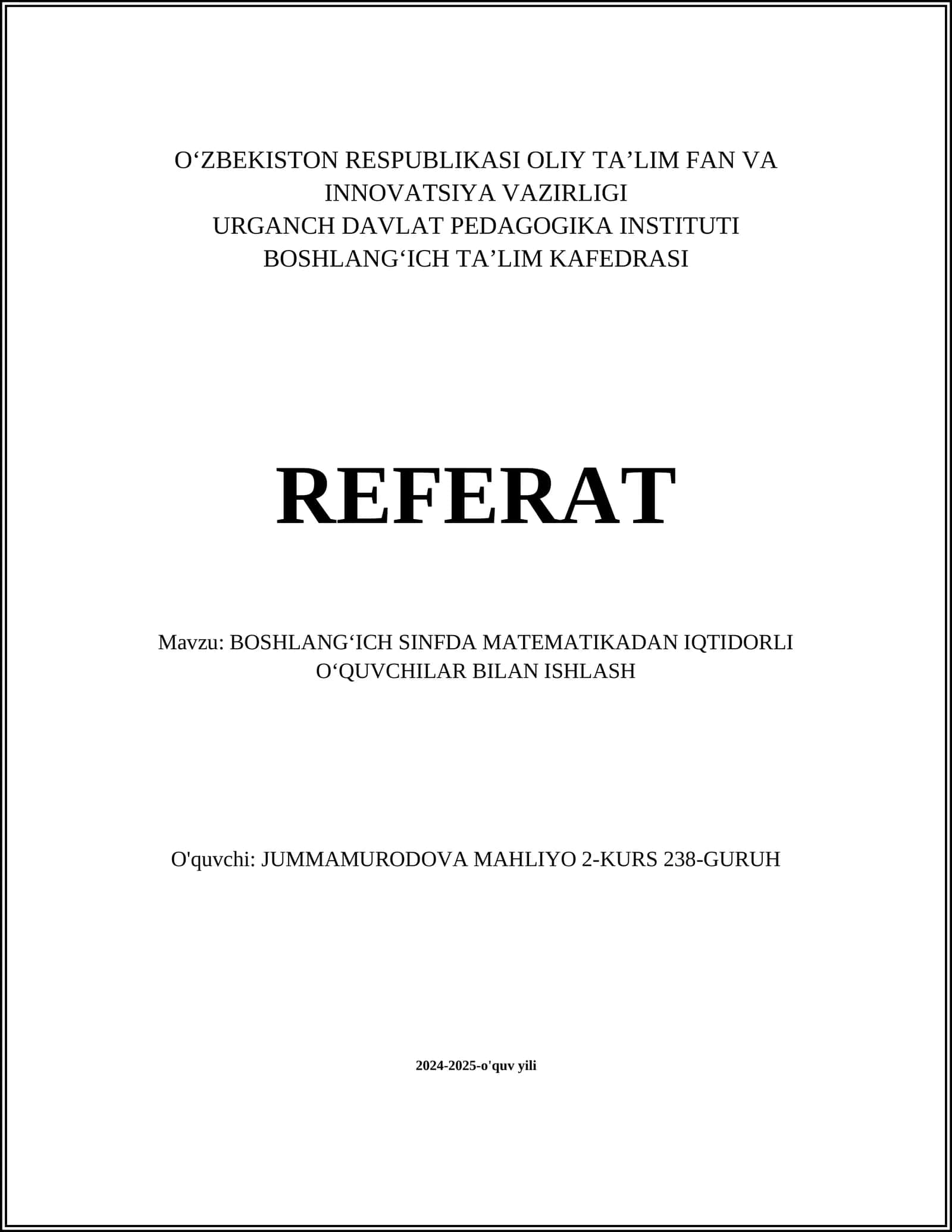 BOSHLANGʻICH SINFDA MATEMATIKADAN IQTIDORLI OʻQUVCHILAR BILAN ISHLASH
