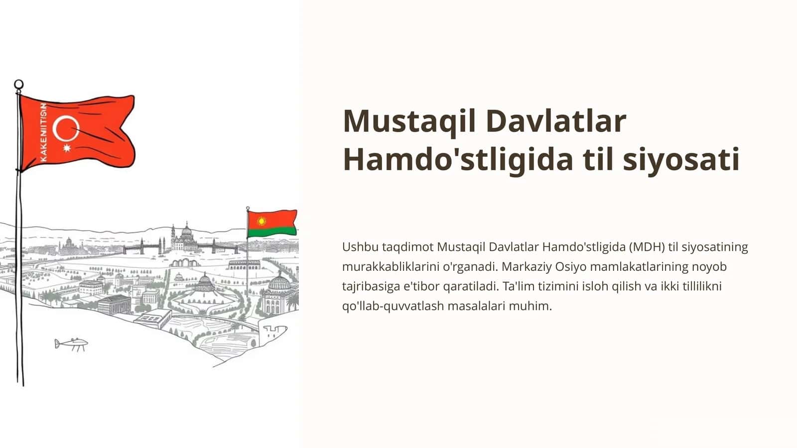 Mustaqil Davlatlar Hamdo'stligida til siyosati