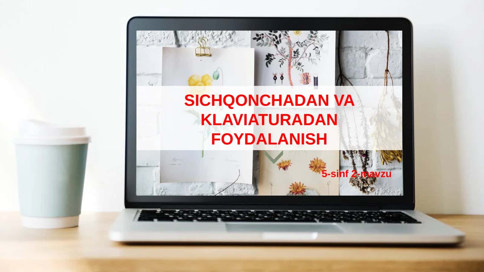 SICHQONCHADAN VA KLAVIATURADAN FOYDALANISH