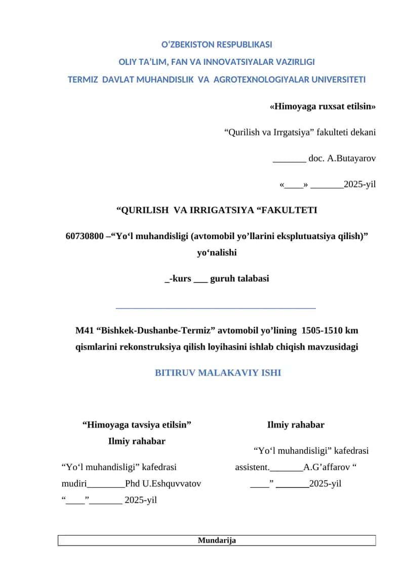 M41 “Bishkek-Dushanbe-Termiz” avtomobil yo’lining 1505-1510 km qismlarini rekonstruksiya qilish loyihasini ishlab chiqish