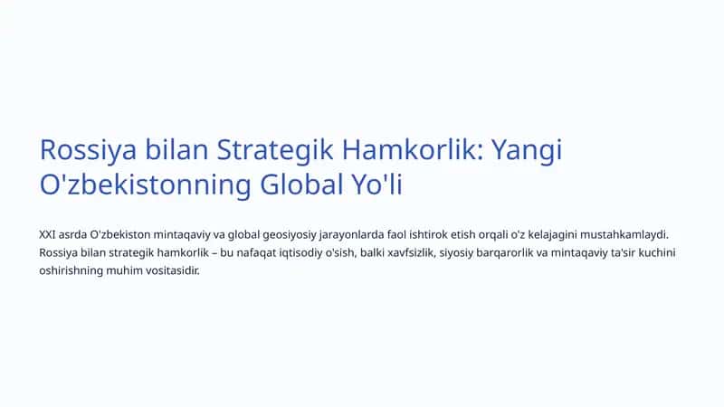 Rossiya bilan Strategik Hamkorlik: Yangi O'zbekistonning Global Yo'li
