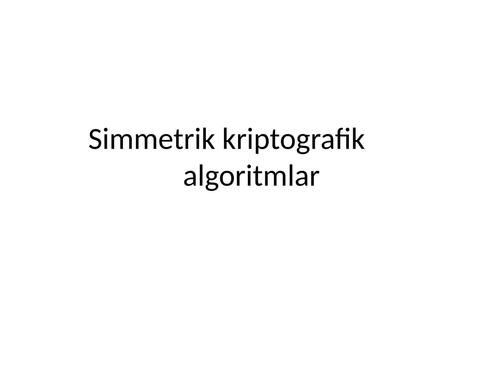 Simmetrik kriptografik algoritmlar