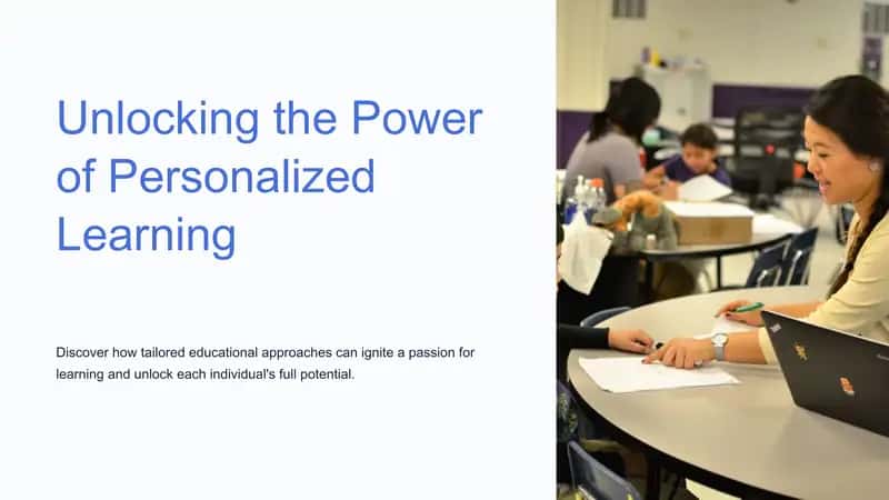 Unlocking the Power of Personalized Learning