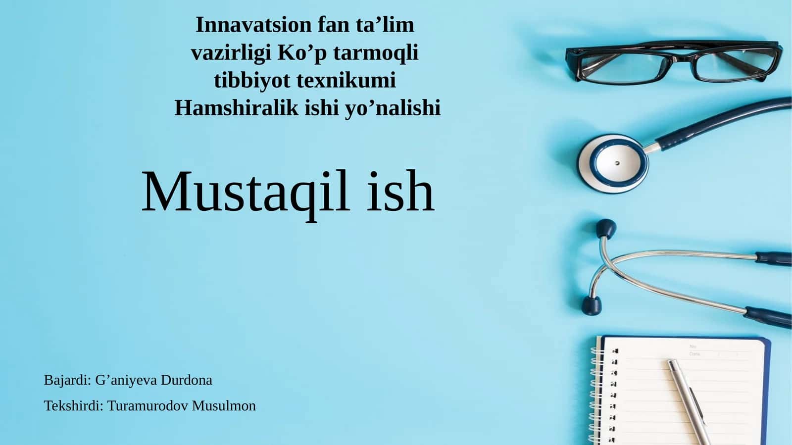 Innavatsionfanta’lim vazirligi Ko’ptarmoqli tibbiyot texnikumi