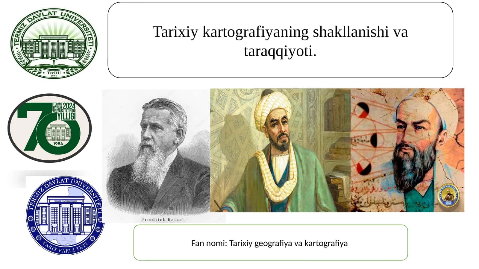 Tarixiy kartografiyaning shakllanishi va taraqqiyoti