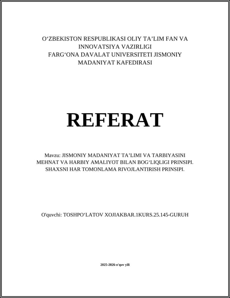 JISMONIY MADANIYAT TA’LIMI VA TARBIYASINI MEHNAT VA HARBIY AMALIYOT BILAN BOG‘LIQLIGI PRINSIPI